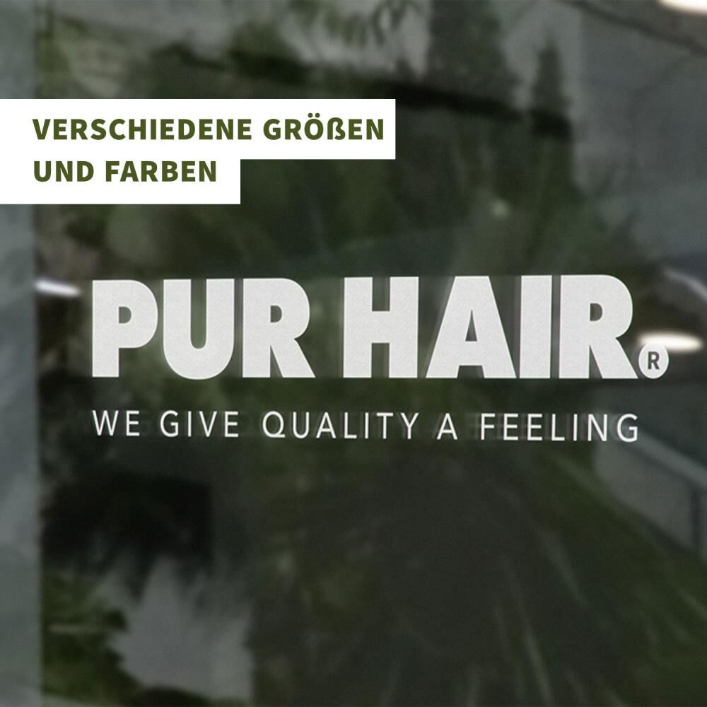 PUR HAIR FENSTERBEKLEBUNG